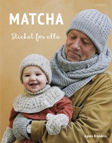 Matcha - Stickat för alla