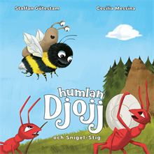 Humlan Djojj och Snigel-Stig