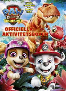 Paw Patrol Dinosaurie-filmen : officiella aktivitetsboken