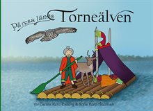 På resa längs Torneälven (bok + målarbok)