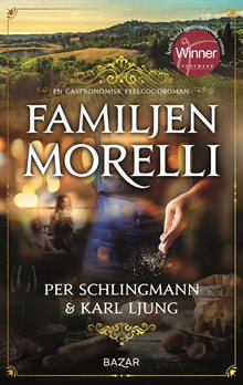 Familjen Morelli : en gastronomisk feelgoodroman