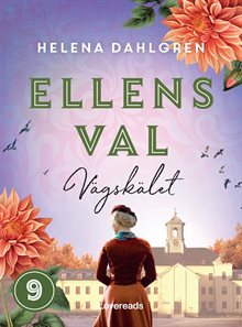 Ellens val: Vägskälet