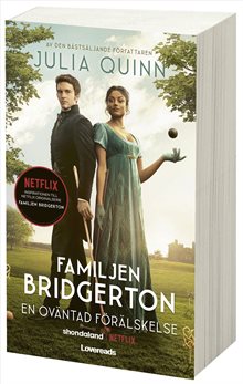 Familjen Bridgerton. En oväntad förälskelse