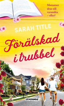 Förälskad i trubbel