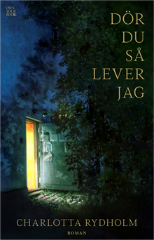 Dör du så lever jag